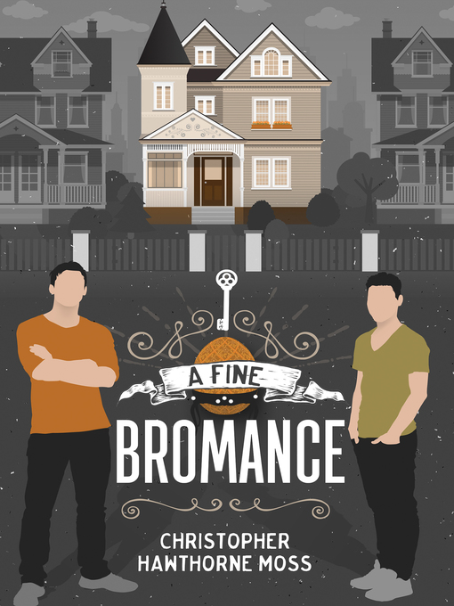 Title details for A Fine Bromance by Christopher Hawthorne Moss - Available